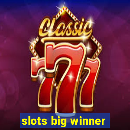 slots big winner