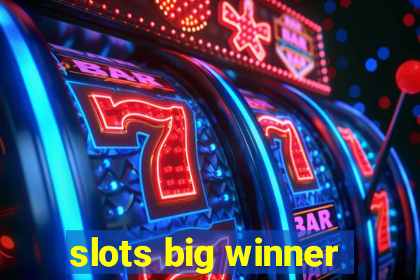 slots big winner