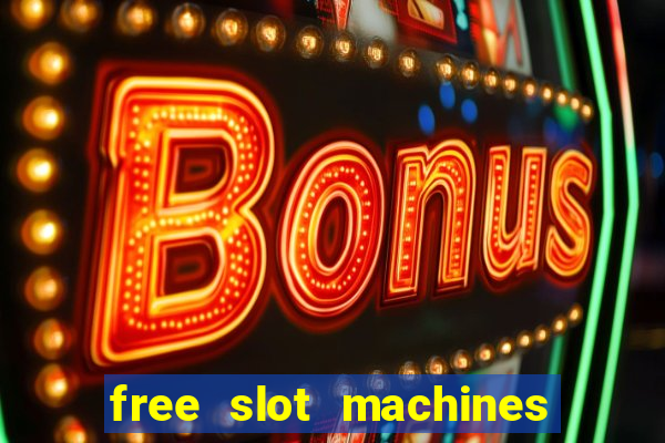 free slot machines without downloading