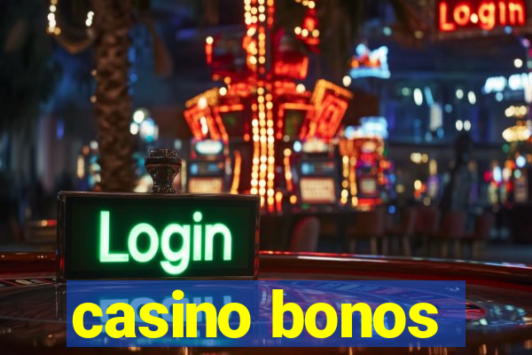 casino bonos