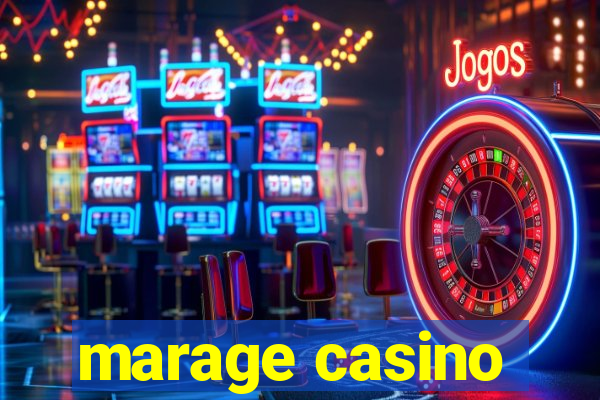 marage casino