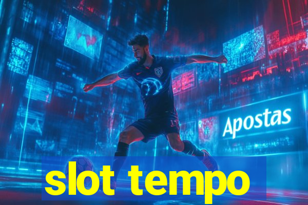 slot tempo