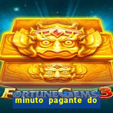 minuto pagante do fortune tiger