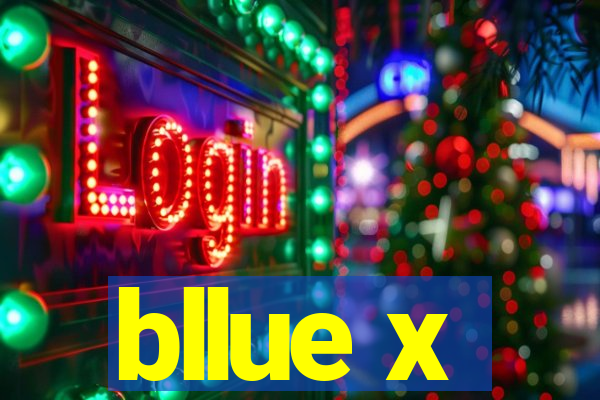 bllue x