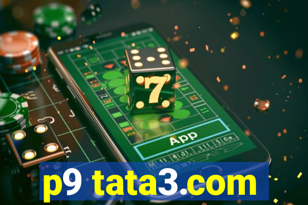 p9 tata3.com