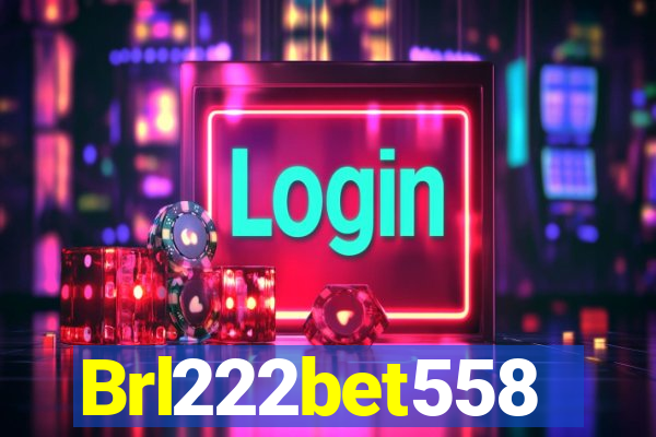 Brl222bet558