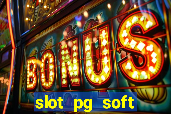 slot pg soft prodevreal porcentagem