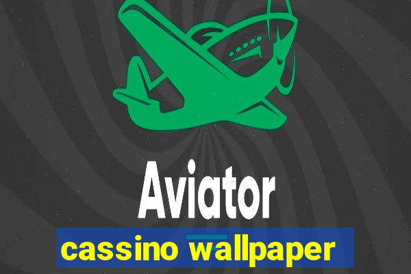 cassino wallpaper