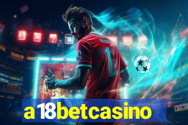 a18betcasino