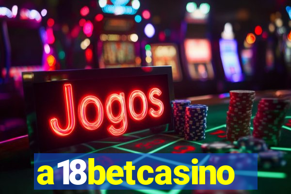 a18betcasino