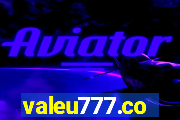 valeu777.co