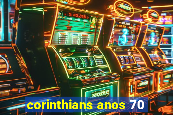 corinthians anos 70