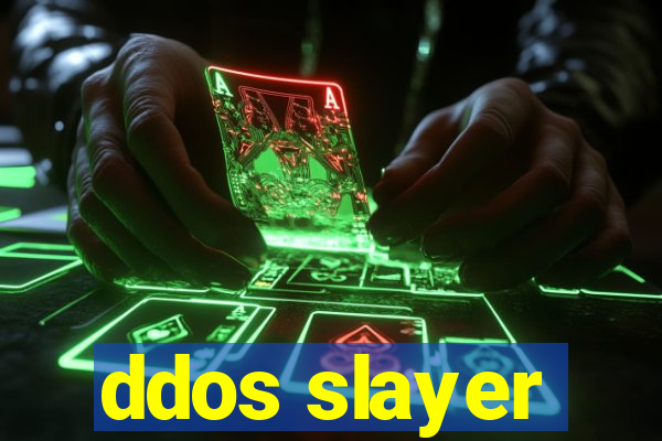 ddos slayer