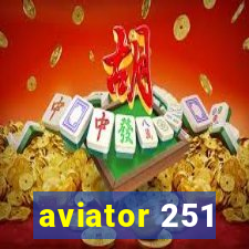 aviator 251