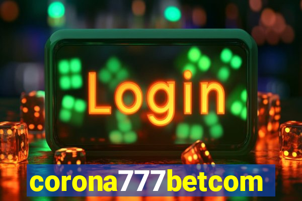 corona777betcom