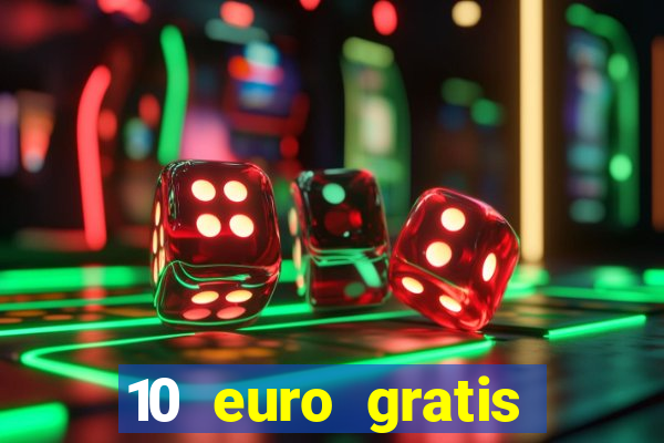 10 euro gratis online casino