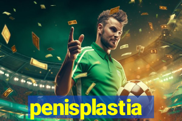 penisplastia