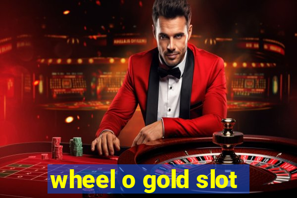 wheel o gold slot