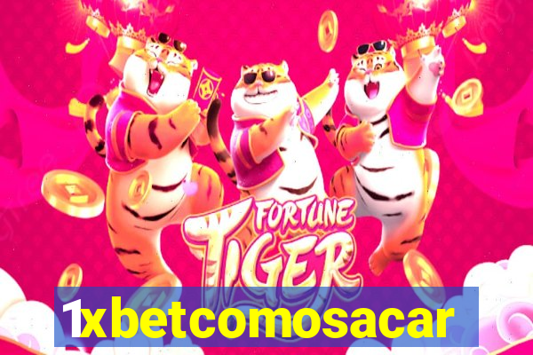 1xbetcomosacar