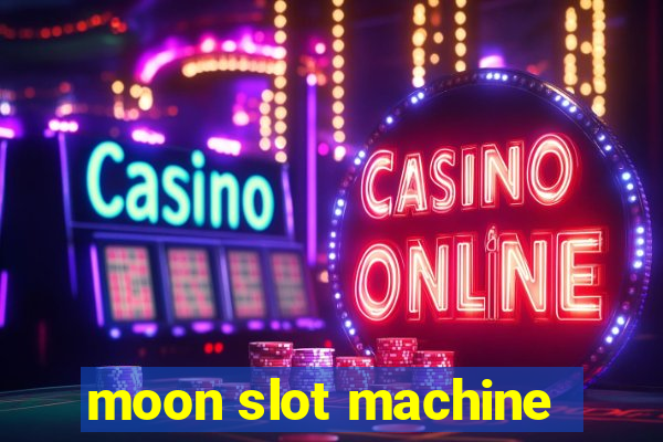 moon slot machine