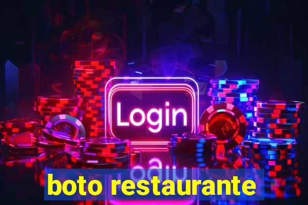 boto restaurante