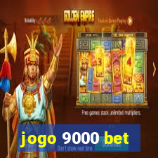 jogo 9000 bet