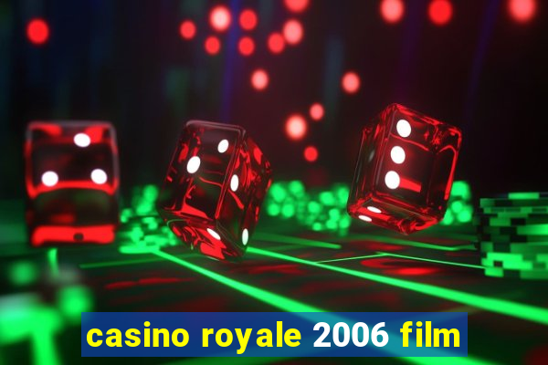 casino royale 2006 film