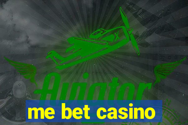 me bet casino