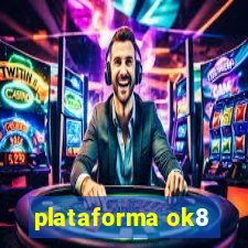 plataforma ok8