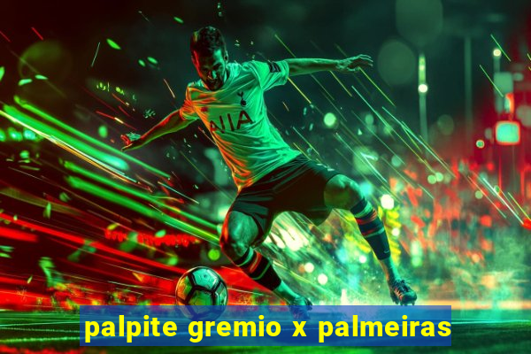 palpite gremio x palmeiras