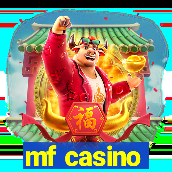 mf casino