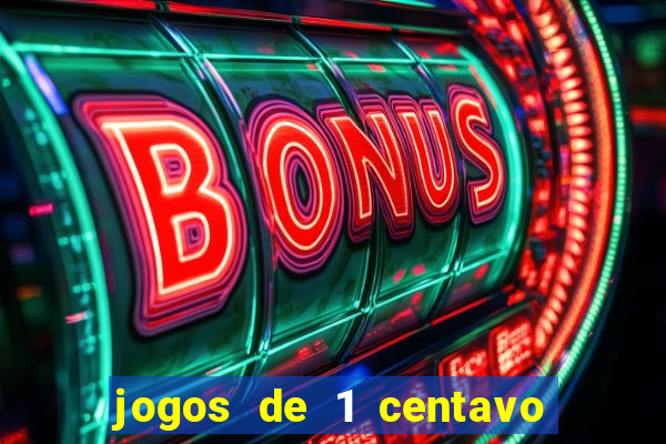 jogos de 1 centavo no esporte da sorte