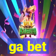 ga bet