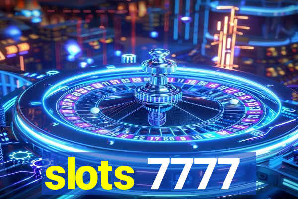 slots 7777