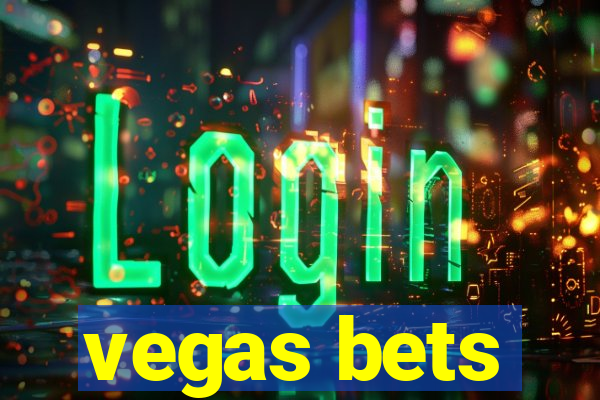 vegas bets