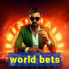 world bets