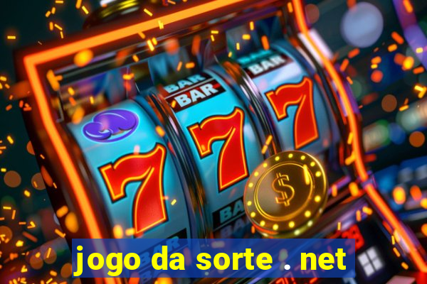 jogo da sorte . net