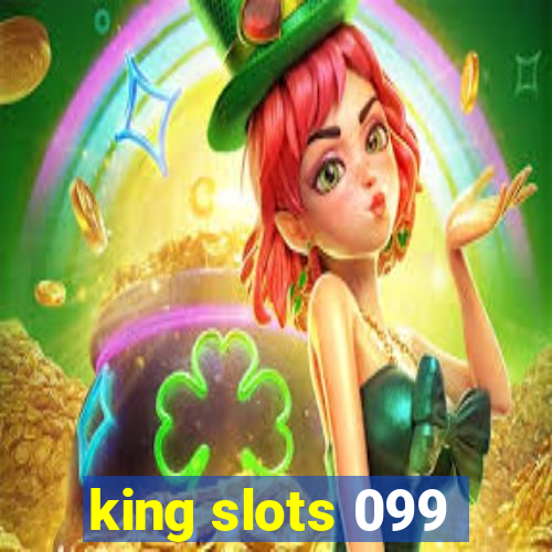 king slots 099