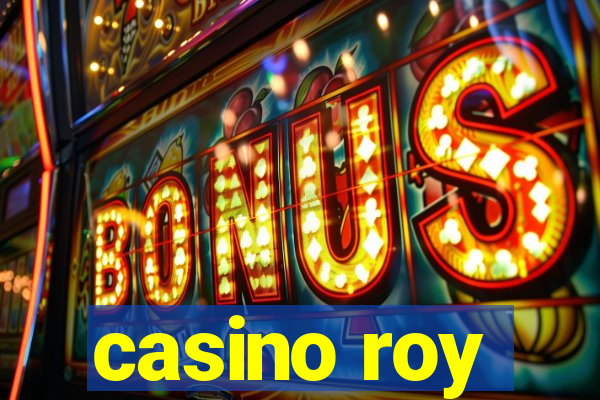 casino roy