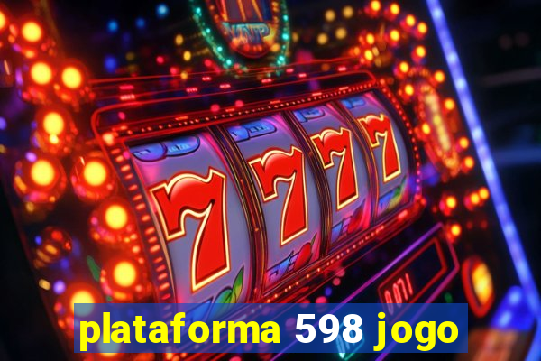 plataforma 598 jogo