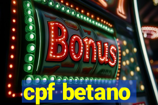 cpf betano