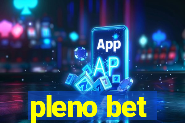 pleno bet