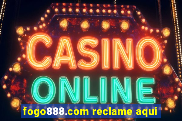 fogo888.com reclame aqui