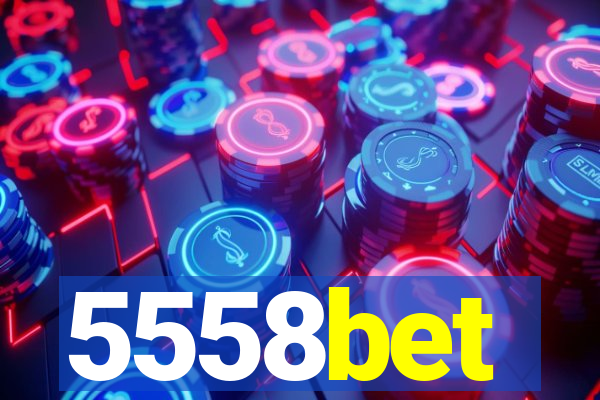 5558bet