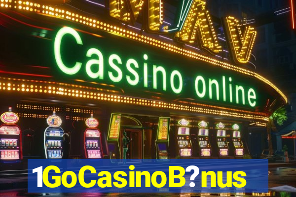 1GoCasinoB?nus