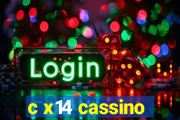 c x14 cassino