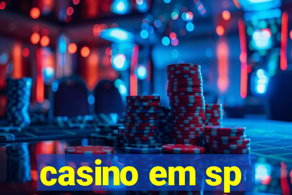 casino em sp