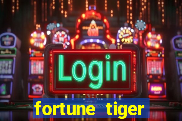 fortune tiger aposta de 1 real