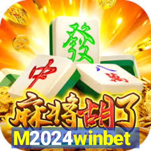 M2024winbet