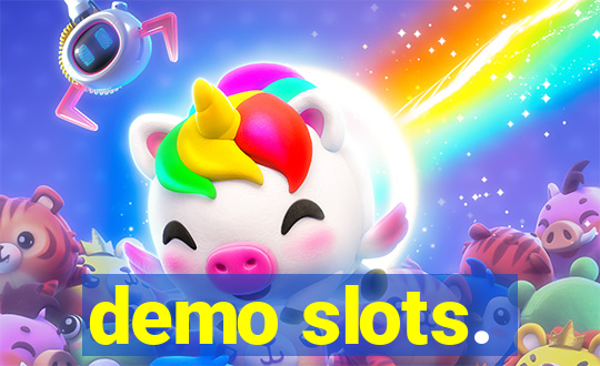 demo slots.